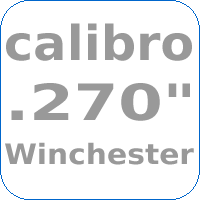 Cal .270" Winchester
